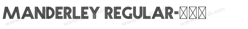 Manderley Regular字体转换 Manderley Regular字体转换